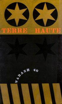 Robert Indiana, Terre Haute, Oil on canvas, 62 7/8 x 39 9/16 in. (159.7 x 100.5 cm) framed, From the Collection of the Indiana State Museum and Historic Sites, Indianapolis, Indiana